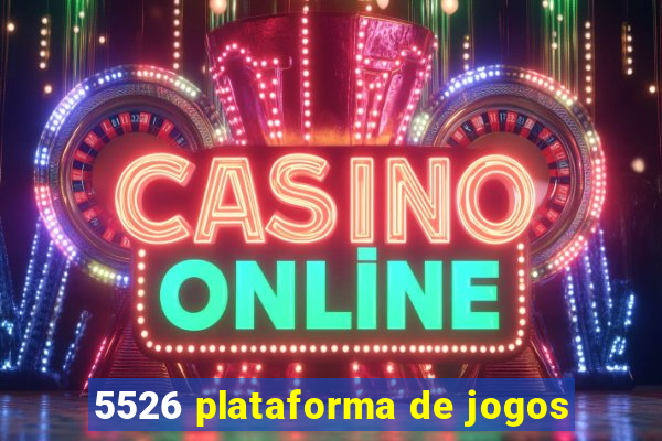 5526 plataforma de jogos